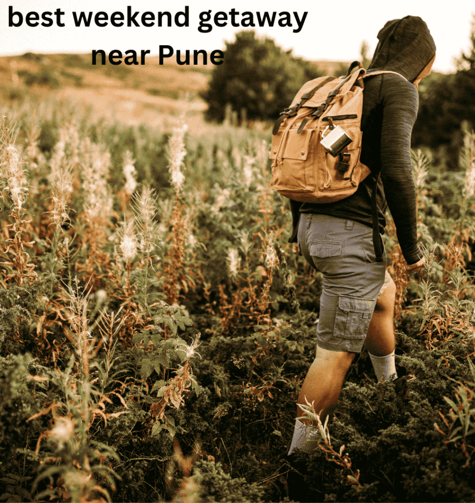 Best Weekend Getaways Near Pune